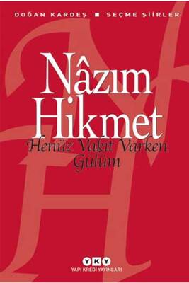 Henüz Vakit Varken Gülüm Seçme Şiirler Yapı Kredi Yayınları - 1