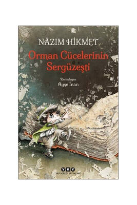 Yapıkredi Yayınları Orman Cücelerinin Sergüzeşti - 1