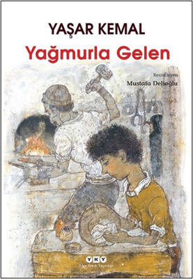 Yapı Kredi Yayınları Yağmurla Gelen - 1