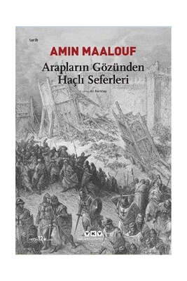 Yapı Kredi Yayınları Arapların Gözünden Haçlı Seferleri - 1