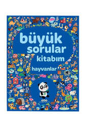 Yapı Kredi Yayınları - Yapı Kredi Yayınları Büyük Sorular Kitabım Hayvanlar (Ciltli)