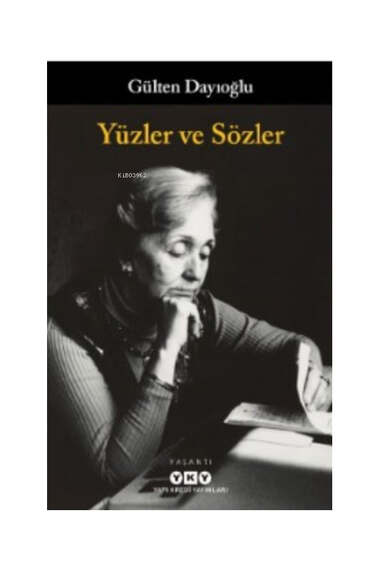 Yapı Kredi Yayınları Yüzler ve Sözler - 1