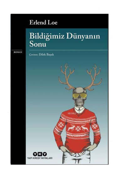 Yapı Kredi Yayınları Bildiğimiz Dünyanın Sonu - 1