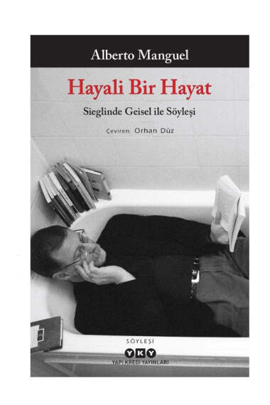 Yapı Kredi Yayınları Hayali Bir Hayat - Sieglinde Geisel ile Söyleşi - 1