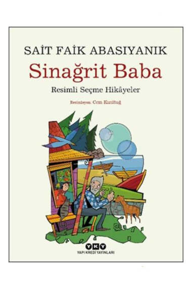 Yapı Kredi Yayınları Sinağrit Baba - Resimli Seçme Hikayeler - 1