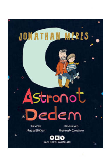 Yapı Kredi Yayınları Astronot Dedem - 1