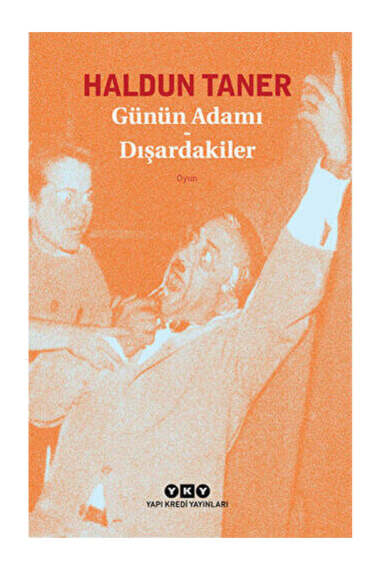 Yapı Kredi Yayınları Günün Adamı Dışardakiler - 1