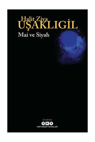Yapı Kredi Yayınları Mai ve Siyah - 1