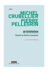 Yapı Kredi Yayınları - Yapıkredi Yayınları Aristoteles Filozof ve Bilme Meselesi
