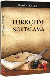 Türkçede Noktalama - Mahir Kalfa - Yargı Yayınları
