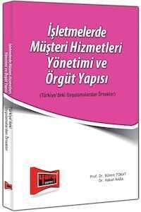 İşletmelerde Müşteri Hizmetleri Yönetim ve Örgüt Yapısı Yargı Yayınları - 1