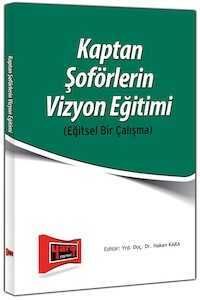 Kaptan Soförlerin Vizyon Eğitimi - Eğitsel Bir Çalışma Yargı Yayınları - 1