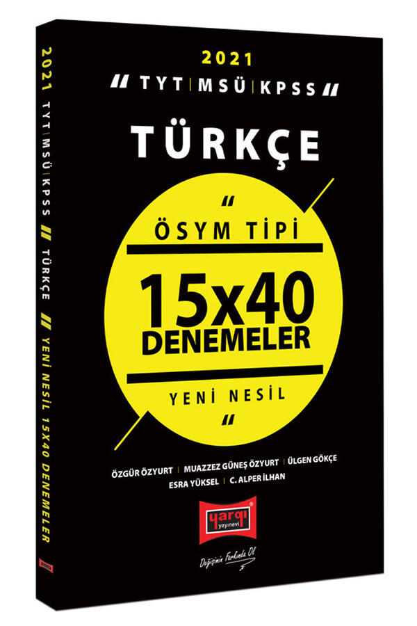Yargı Yayınları 2021 TYT MSÜ KPSS Türkçe ÖSYM Tipi 15x40 Denemeler