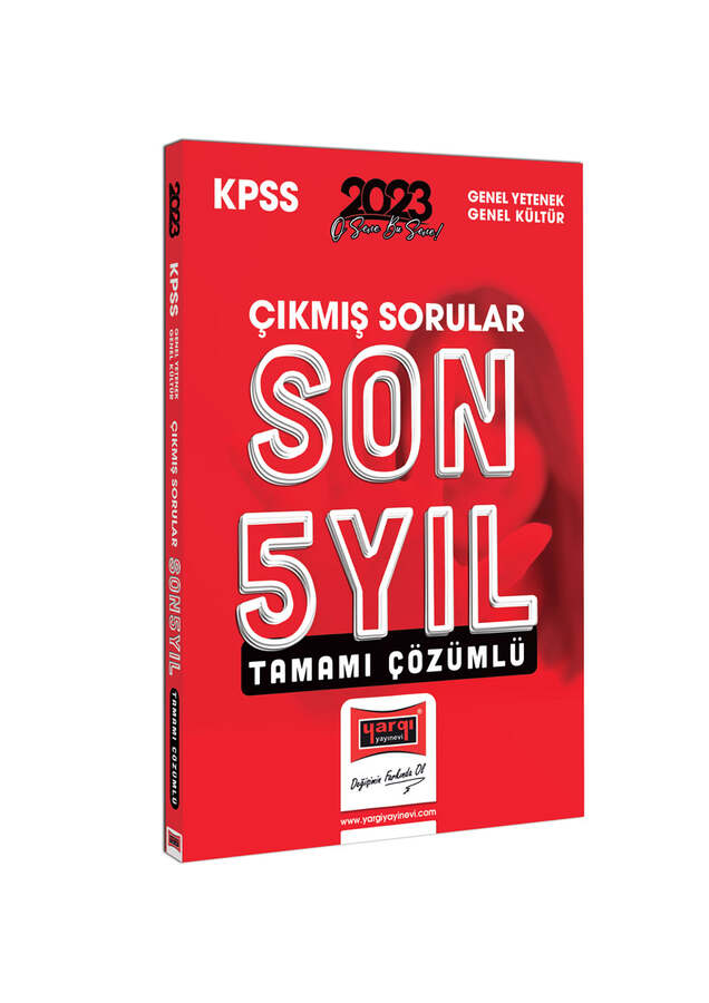 Yargı Yayınları 2023 KPSS Genel Yetenek Genel Kültür Tamamı Çözümlü Son 5 Yıl Çıkmış Sınav Soruları