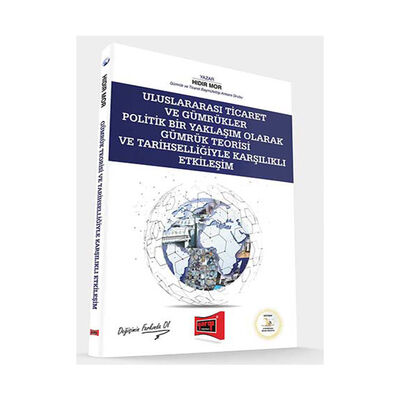 Yargı Yayınları Uluslararası Ticaret ve Gümrük Teorisi - 1