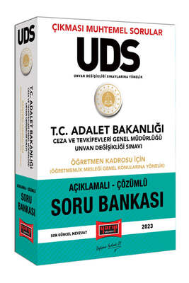 Yargı Yayınları 2023 Adalet Bakanlığı Ceza ve Tevkifevleri Genel Müdürlüğü Unvan Değişikliği Sınavı UDS Öğretmen Kadrosu İçin Öğretmenlik Mesleği Genel Konulara Yönelik Açıklamalı Çözümlü Soru Bankası - 1