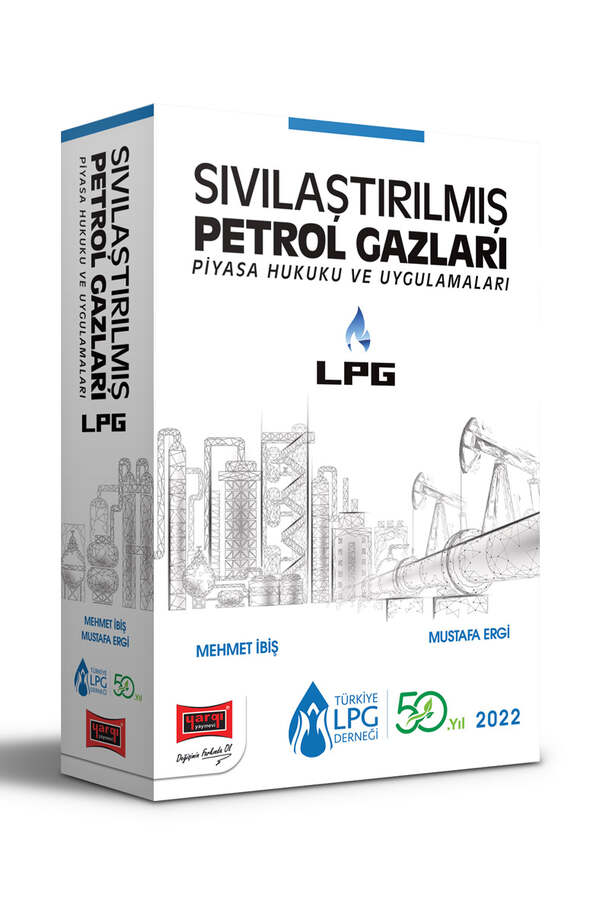 Yargı Yayınları LPG Sıvılaştırılmış Petrol Gazları Piyasa Hukuku ve Uygulamaları