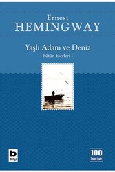 Bilgi Yayınevi - Yaşlı Adam ve Deniz Bilgi Yayınevi