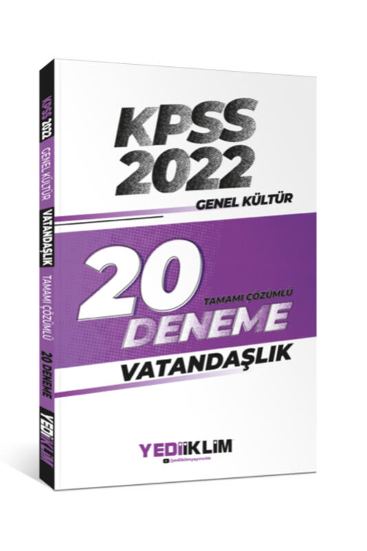 Yediiklim Yayınları 2022 KPSS Genel Kültür Vatandaşlık Tamamı Çözümlü 20 Deneme Sınavı