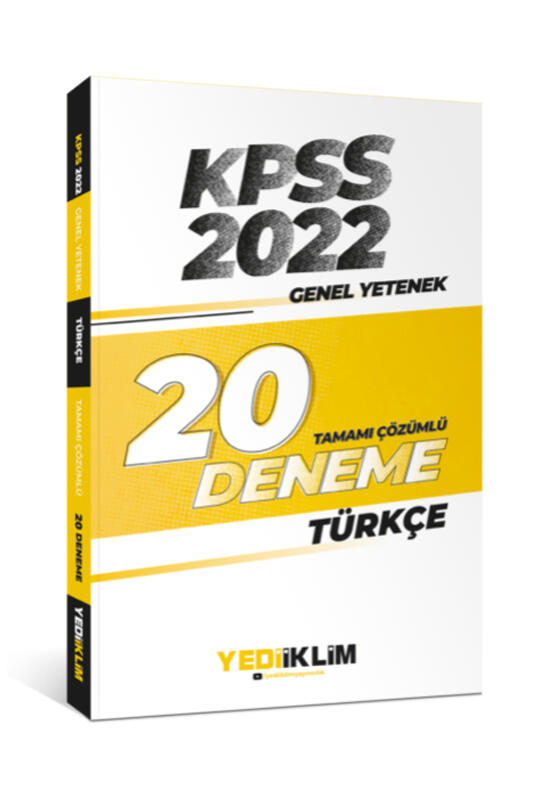 Yediiklim Yayınları 2022 KPSS Genel Yetenek Türkçe Tamamı Çözümlü 20 Deneme Sınavı