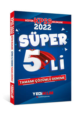 Yediiklim Yayınları 2022 KPSS Eğitim Bilimleri Tamamı Çözümlü Süper 5'li Deneme - 1