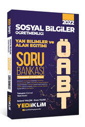 Yediiklim Yayınları - Yediiklim Yayınları 2022 ÖABT Sosyal Bilgiler Öğretmenliği Yan Bilimler ve Alan Eğitimi Tamamı Çözümlü Soru Bankası 