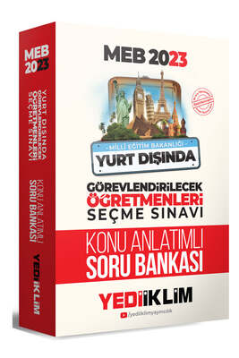 Yediiklim Yayınları 2023 MEB Yurt Dışında Görevlendirilecek Öğretmenleri Seçme Sınavı Konu Anlatımlı Soru Bankası - 1