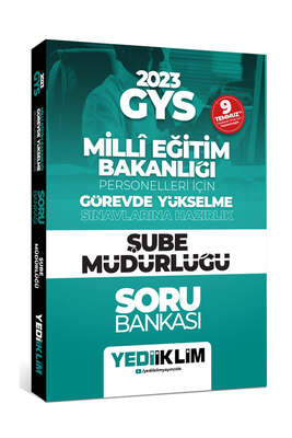 Yediiklim Yayınları 2023 GYS Millî Eğitim Bakanlığı Personelleri İçin Görevde Yükselme Sınavlarına Hazırlık Şube Müdürlüğü Soru Bankası - 1