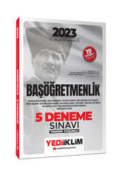 Yediiklim Yayınları - Yediiklim Yayınları 2023 T.C. Millî Eğitim Bakanlığı Başöğretmenlik 5 Deneme Sınavı Tamamı Çözümlü