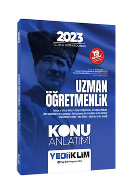 Yediiklim Yayınları 2023 T.C. Millî Eğitim Bakanlığı Uzman Öğretmenlik Konu Anlatımı - 1