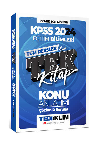 Yediiklim Yayınları KPSS 2024 Pratik Eğitim Serisi Tüm Dersler Eğitim Bilimleri Tek Kitap Konu Anlatımı (Soru İlaveli) - 1