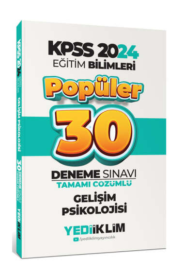 Yediiklim Yayınları 2024 Eğitim Bilimleri Gelişim Psikolojisi Popüler Tamamı Çözümlü 30 Deneme - 1