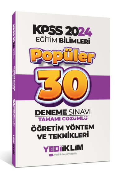 Yediiklim Yayınları 2024 KPSS Eğitim Bilimleri Öğretim Yöntem ve Teknikleri Popüler Tamamı Çözümlü 30 Deneme - 1