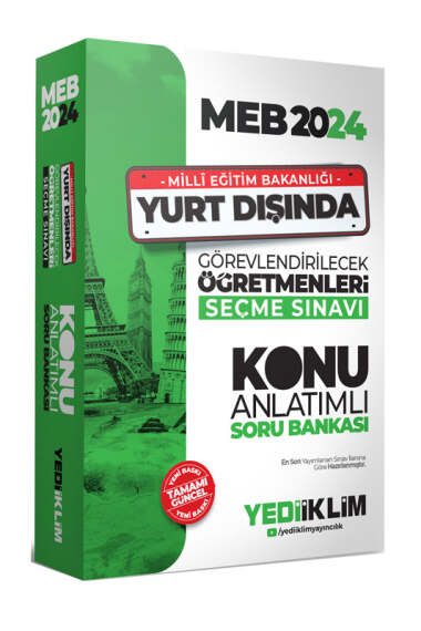 Yediiklim Yayınları 2024 MEB Yurt Dışında Görevlendirilecek Öğretmenleri Seçme Sınavı Konu Anlatımlı Soru Bankası - 1