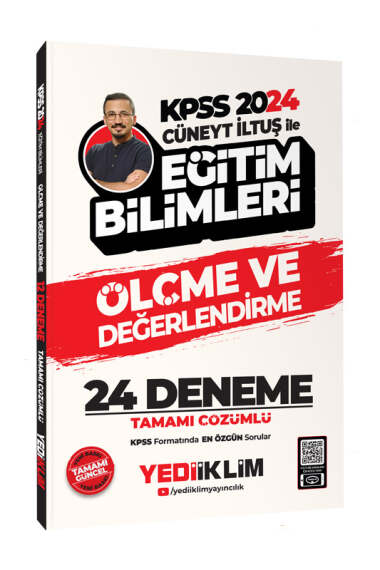 Yediiklim Yayınları 2024 KPSS Cüneyt İLTUŞ ile Eğitim Bilimleri Ölçme ve Değerlendirme Tamamı Çözümlü 24 Deneme - 1