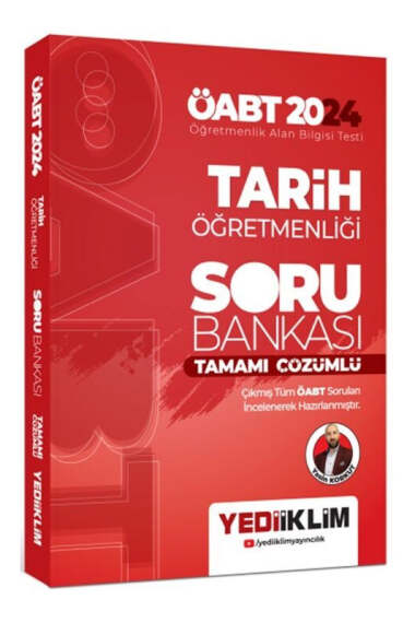 Yediiklim Yayınları 2024 ÖABT Tarih Öğretmenliği Tamamı Çözümlü Soru Bankası - 1