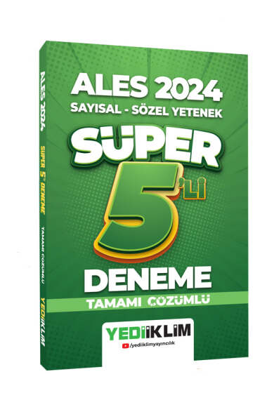 Yediiklim Yayınları 2024 ALES Sayısal-Sözel Tamamı Çözümlü Süper 5'li Deneme - 1