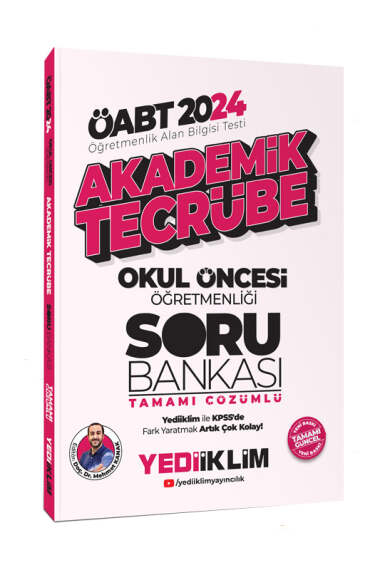 Yediiklim Yayınları 2024 ÖABT Akademik Tecrübe Okul Öncesi Tamamı Çözümlü Soru Bankası - 1