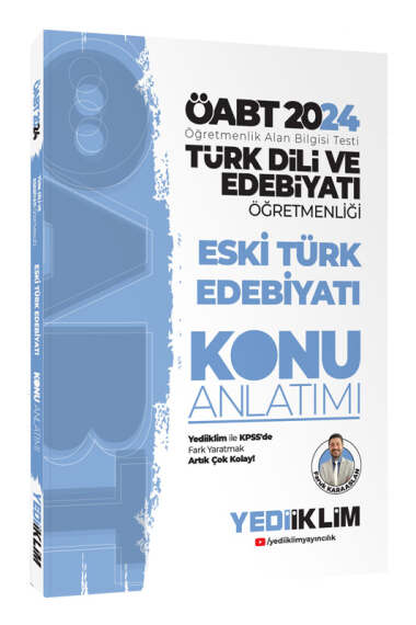 Yediiklim Yayınları 2024 ÖABT Türk Dili Ve Edebiyatı Öğretmenliği Eski Türk Edebiyatı Konu Anlatımı - 1