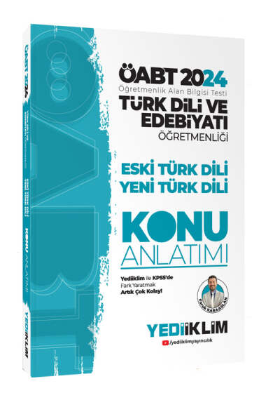 Yediiklim Yayınları 2024 ÖABT Türk Dili Ve Edebiyatı Öğretmenliği Eski Türk Dili Yeni Türk Dili Konu Anlatımı - 1