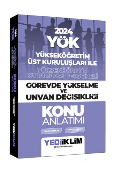 Yediiklim Yayınları 2024 YÖK Görevde Yükselme ve Unvan Değişikliği Konu Anlatımı - 1