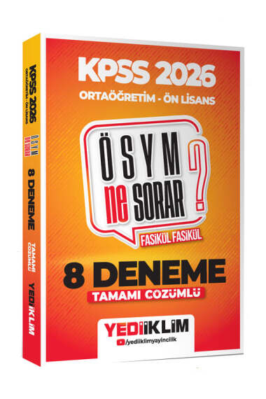 Yediiklim Yayınları 2026 KPSS ÖSYM Ne Sorar Ortaöğretim Ön Lisans Tamamı Çözümlü Fasikül 8 Deneme - 1