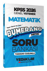 Yediiklim Yayınları 2026 KPSS Genel Yetenek Bumerang Matematik Tamamı Çözümlü Soru Bankası - Yediiklim Yayınları