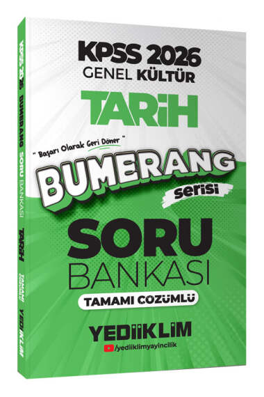 Yediiklim Yayınları 2026 KPSS Genel Kültür Bumerang Tarih Tamamı Çözümlü Soru Bankası - 1