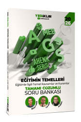 Yediiklim Yayınları 2026 MEB AGS Ahenk Serisi Eğitimin Temelleri Eğitimle İlgili Temel Kavramlar ve Kuramlar Tamamı Çözümlü Soru Bankası - Yediiklim Yayınları