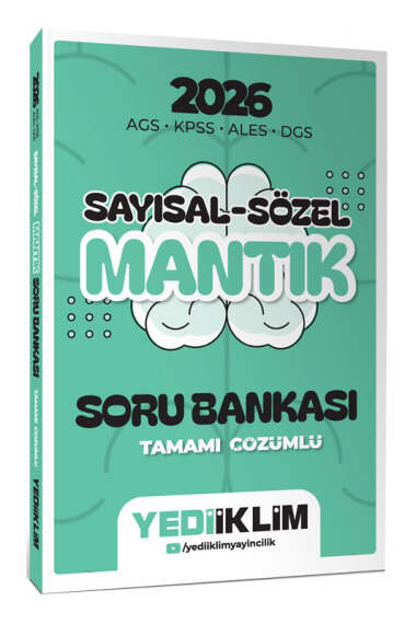 Yediiklim Yayınları 2026 AGS KPSS ALES DGS Sayısal Sözel Mantık Tamamı Çözümlü Soru Bankası - 1