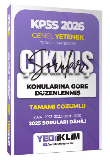 Yediiklim Yayınları 2026 KPSS Genel Yetenek Konularına Göre Düzenlenmiş Tamamı Çözümlü Çıkmış Sorular - 1