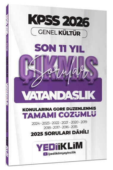 Yediiklim Yayınları 2026 KPSS Genel Kültür Vatandaşlık Konularına Göre Tamamı Çözümlü Son 11 Yıl Çıkmış Sorular - 1