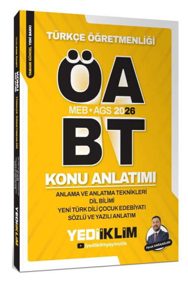 Yediiklim Yayınları 2026 MEB AGS ÖABT Türkçe Öğretmenliği Anlama ve Anlatma Teknikleri Dil Bilimi Yeni Türk Dili Çocuk Edebiyatı Sözlü ve Yazılı Anlatım - 1