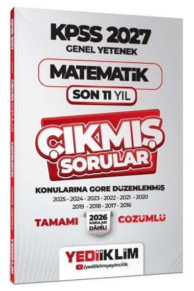 Yediiklim Yayınları 2027 KPSS Genel Yetenek Matematik Konularına Göre Tamamı Çözümlü Son 11 Yıl Çıkmış Sorular - 1